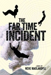 The Far Time Incident