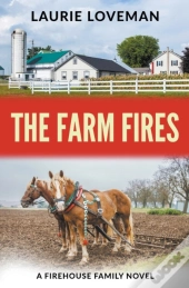The Farm Fires