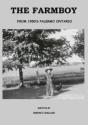 The Farmboy: From 1950'S Palermo Ontario - Preview