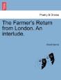 The Farmer'S Return From London. An Inte - Preview