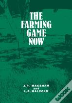 The Farming Game Now