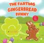 The Farting Gingerbread Bunny - Preview