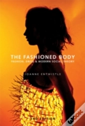 The Fashioned Body