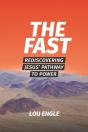 The Fast: Rediscovering Jesus' Pathway T - Preview