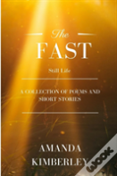 The Fast Still Life