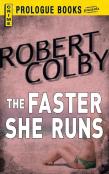 The Faster She Runs