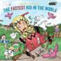 The Fastest Kid In The World: A Fast-Pac - Preview