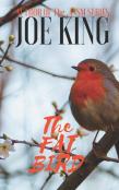The Fat Bird