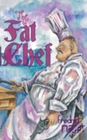 The Fat Chef - A World War 2 Novel