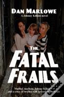 The Fatal Frails