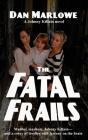 The Fatal Frails - Preview