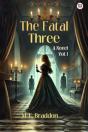 The Fatal Threea Novel Vol. I (Edition1) - Preview