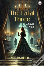 Capa do artigo The Fatal Threea Novel Vol. I (Edition1)
