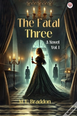 Capa do artigo The Fatal Threea Novel Vol. I (Edition1)