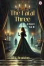 The Fatal Threea Novel Vol. Iii (Edition1) - Preview