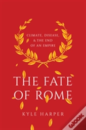 The Fate Of Rome