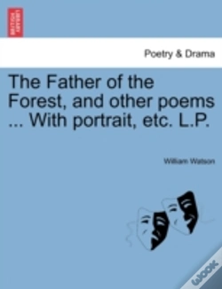 Capa do artigo The Father Of The Forest, And Other Poem