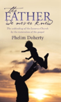 The Father We Never Knew - Preview