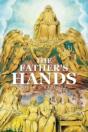 The Father'S Hands - Preview