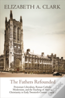 The Fathers Refounded