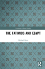 The Fatimids And Egypt - Preview