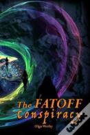 The Fatoff Conspiracy