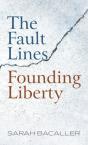 The Fault Lines Founding Liberty - Preview
