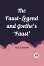 The Faust-Legend And Goethe'S 'Faust' (Edition2023) - Preview