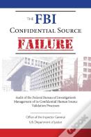The Fbi Confidential Source Failure