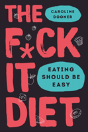 The F*Ck It Diet - Preview