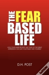 Capa do artigo The Fear Based Life