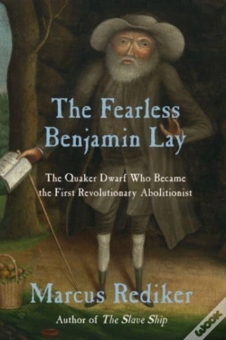 Capa do artigo The Fearless Benjamin Lay
