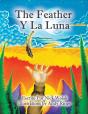 The Feather Y La Luna - Preview