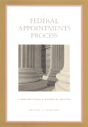 The Federal Appointments Process - Preview