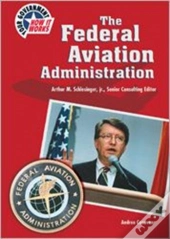 The Federal Aviation Administration
