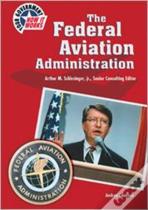 The Federal Aviation Administration