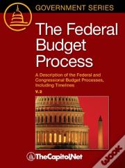 The Federal Budget Process 2e