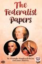 The Federalist Papers - Preview