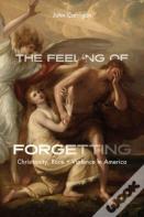 The Feeling Of Forgetting