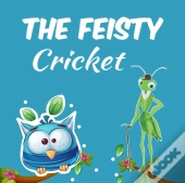 The Feisty Cricket