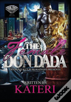 The Female Don Dada