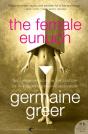 The Female Eunuch - Preview