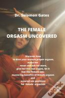 The Female Orgasm Uncovered