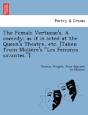 The Female Vertuoso'S. A Comedy: As It I - Preview