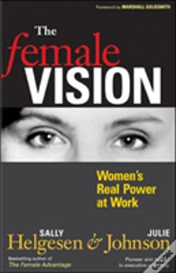 Capa do artigo The Female Vision: Women'S Real Power At Work