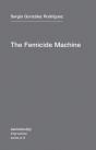 The Femicide Machine - Preview
