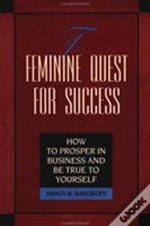 The Feminine Quest For Success