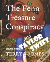 The Fenn Treasure Conspiracy