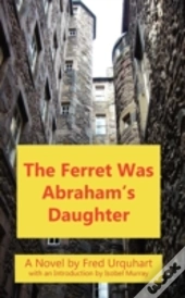 The Ferret Was Abraham'S Daughter