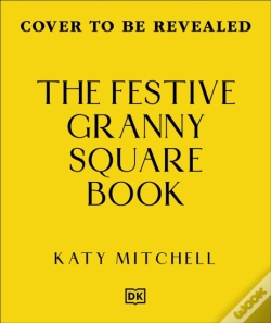 Capa do artigo The Festive Granny Square Book
